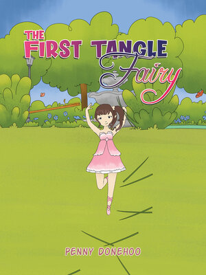cover image of The First Tangle Fairy